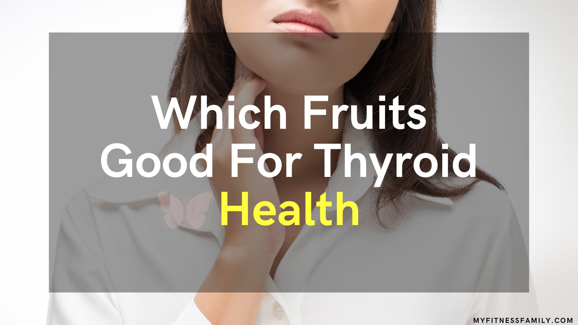which fruit good for thyroid