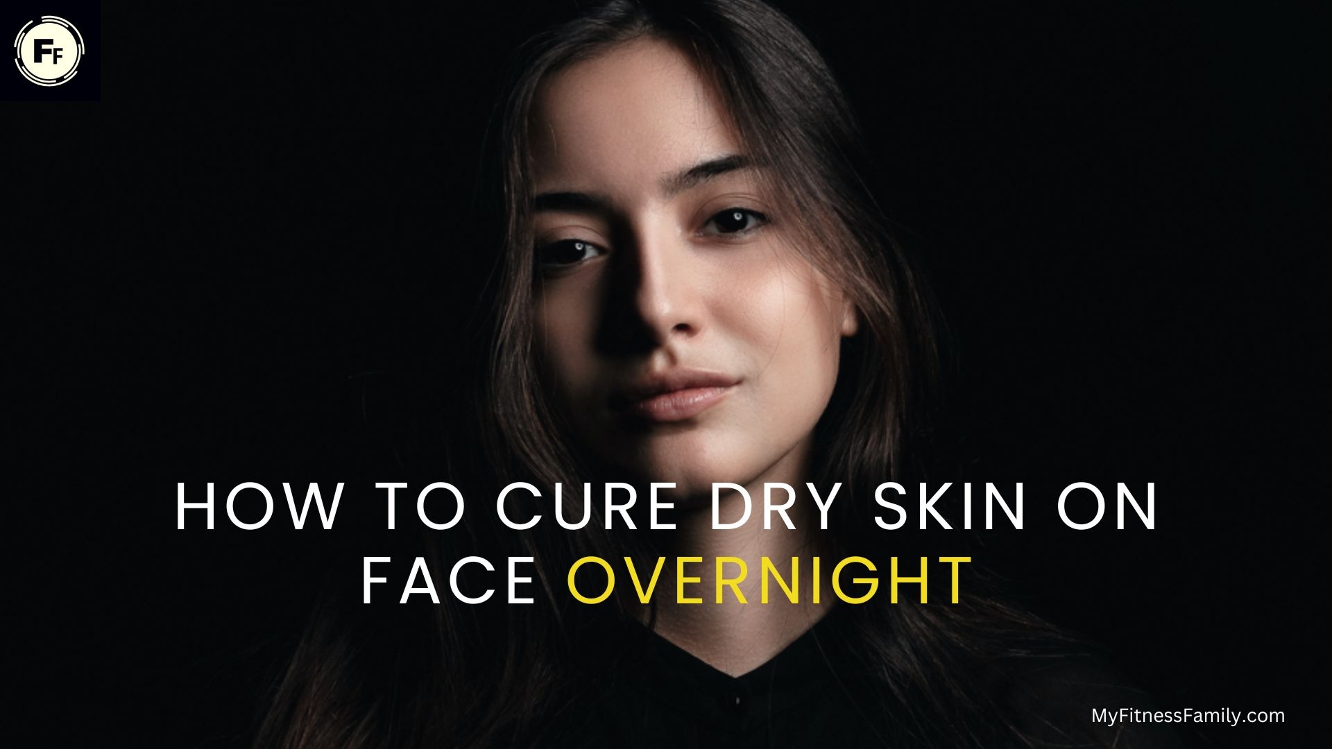 how to cure dry skin on face overnight