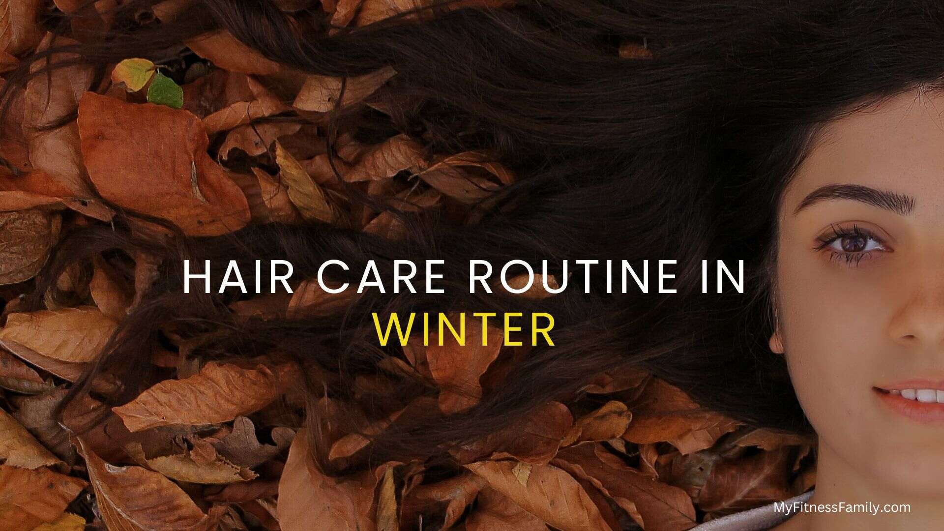 hair care routine in winter