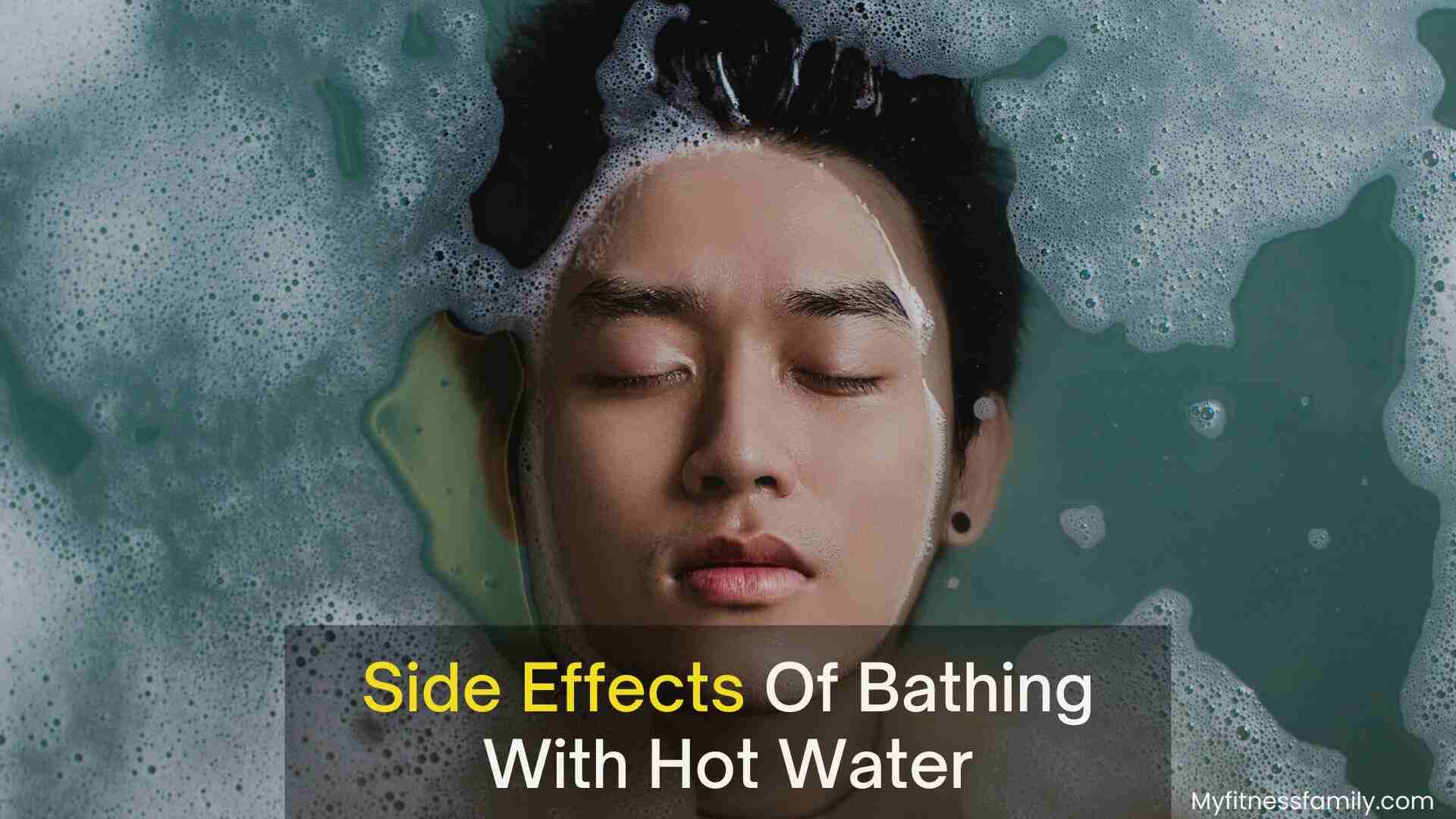 side effects of bathing with hot water